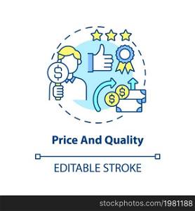 Price and quality concept icon. Customer satisfaction level from purchased goods. Operations managment abstract idea thin line illustration. Vector isolated outline color drawing. Editable stroke. Price and quality concept icon