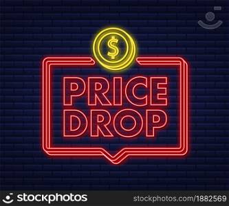 Price drop neon banner template design. Sale special offer. Vector stock illustration. Price drop neon banner template design. Sale special offer. Vector stock illustration.