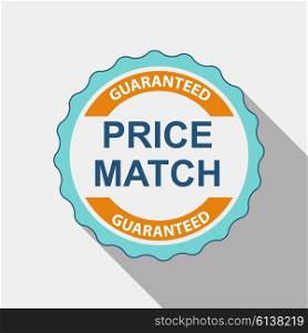 Price Match Quality Label Set in Flat Modern Design with Long Shadow. Vector Illustration EPS10. Price Match Quality Label Set in Flat Modern Design with Long Sh