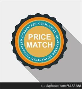 Price Match Quality Label Set in Flat Modern Design with Long Shadow. Vector Illustration EPS10. Price Match Quality Label Set in Flat Modern Design with Long Sh