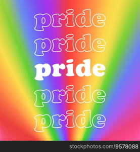 Pride month vector colourful blurred background. LGBTQ banner in rainbow colors with text. Pride month colourful blurred background. LGBTQ banner in rainbow colors with text