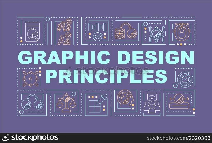 Principles of graphic design word concepts purple banner. Business style. Infographics with icons on color background. Isolated typography. Vector illustration with text. Arial-Black font used. Principles of graphic design word concepts purple banner