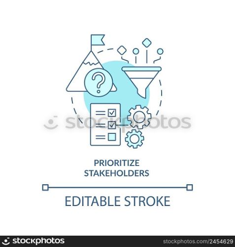 Prioritize stakeholders turquoise concept icon. Step of stakeholder relations abstract idea thin line illustration. Isolated outline drawing. Editable stroke. Arial, Myriad Pro-Bold fonts used. Prioritize stakeholders turquoise concept icon