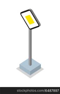 Priority Road - Traffic Sign. Priority road - traffic sign. Isometric 3d sign. Road sign on base. Standing is prohibited. City isometric object in flat. Drive safety. Isolated vector illustration on white background.