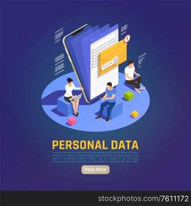 Privacy data protection gdpr isometric background with human characters folder pictogram and editable text with button vector illustration