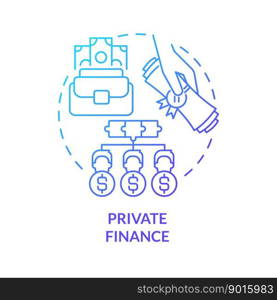 Private finance blue gradient concept icon. Company capital organization. Citizen sector feature abstract idea thin line illustration. Isolated outline drawing. Myriad Pro-Bold font used. Private finance blue gradient concept icon