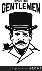 Private gentlemen club. Gentleman in retro hat and with smoking pipe. Vector illustration