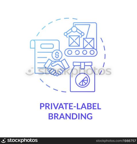 Private label branding blue gradient concept icon. Business and commerce. Marketing strategy type. Brand planning abstract idea thin line illustration. Vector isolated outline color drawing. Private label branding blue gradient concept icon