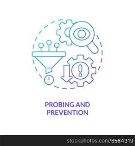 Probing and prevention blue gradient concept icon. Business strategy. Model for crisis management steps abstract idea thin line illustration. Isolated outline drawing. Myriad Pro-Bold font used. Probing and prevention blue gradient concept icon