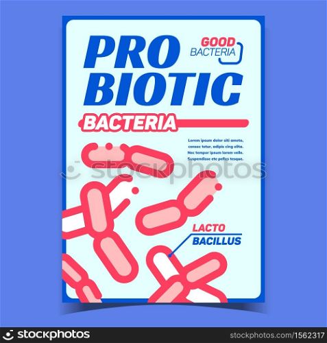 Probiotic Bacteria Creative Promo Poster Vector. Health Care Probiotic Bacteria, Lacto Bacillus On Promotional Banner. Normal Intestinal Microflora Concept Template Stylish Colorful Illustration. Probiotic Bacteria Creative Promo Poster Vector