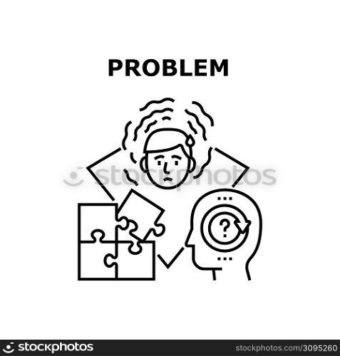 Problem Solve Vector Icon Concept. Frustrated And Sadness Manager Searching Way For Problem Solve, Thinking Strategy And Search Solution. Question And Answer Think Black Illustration. Problem Solve Vector Concept Black Illustration