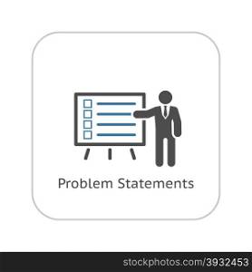 Problem Statements Icon. Flat Design. Isolated Illustrations.. Problem Statements Icon. Flat Design.