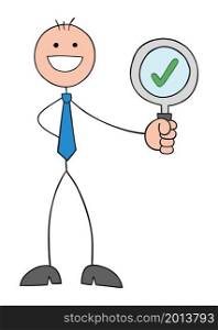 Problem, stickman businessman happy and holding magnifying glass, examined and approved. Hand drawn outline cartoon vector illustration.