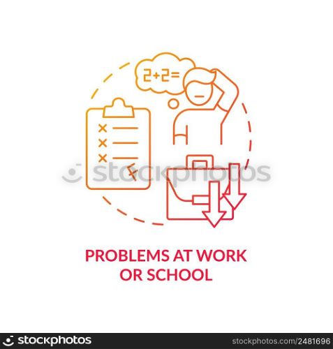 Problems at work and school red gradient concept icon. Concentration issue. Sign of game addiction abstract idea thin line illustration. Isolated outline drawing. Myriad Pro-Bold font used. Problems at work and school red gradient concept icon