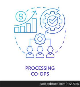 Processing co-ops blue gradient concept icon. Collective ownership of operating equipment abstract idea thin line illustration. Collective unit. Isolated outline drawing. Myriad Pro-Bold font used. Processing co-ops blue gradient concept icon