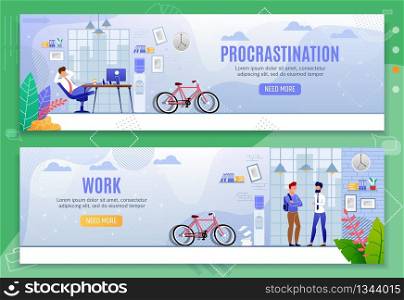 Procrastination and Work Metaphor Flat Banner Set. Lazy and Bored Office Manager Sitting at Workplace with Legs on Desk. Male Coworkers Collaborating and Cooperating Vector Flat Illustration. Procrastination and Work Metaphor Flat Banner Set