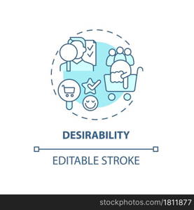 Product desirability concept icon. UX principle abstract idea thin line illustration. Customer perspective. Exploring user expectations. Vector isolated outline color drawing. Editable stroke. Product desirability concept icon