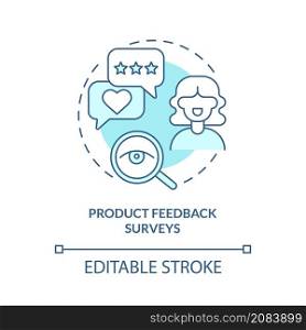 Product feedback survey turquoise concept icon. Customer touchpoint abstract idea thin line illustration. Isolated outline drawing. Editable stroke. Roboto-Medium, Myriad Pro-Bold fonts used. Product feedback survey turquoise concept icon