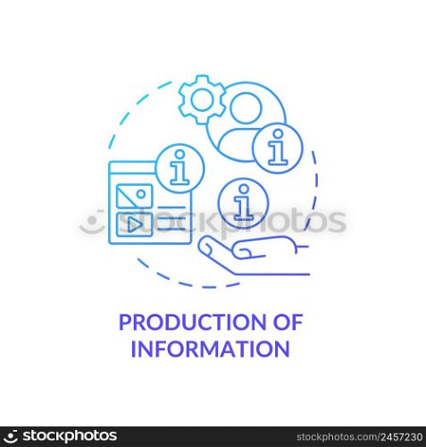 Production of information blue gradient concept icon. Function of information industry abstract idea thin line illustration. Data mining. Isolated outline drawing. Myriad Pro-Bold font used. Production of information blue gradient concept icon