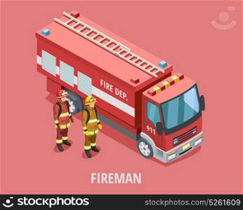Profession Fireman Isometric Template. Profession fireman isometric template with firefighters in uniform standing near truck isolated vector illustration