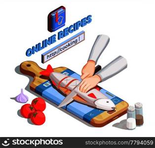 Professional cooking people chef pizzaiolo isometric people composition with human hands gilling fish with website address vector illustration. Gutting Fish Recipe Concept