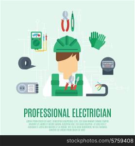 Professional electrician concept with electricity tools and equipment flat icons vector illustration