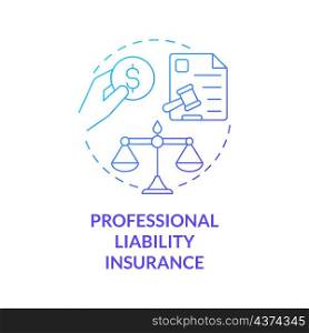Professional liability insurance blue gradient concept icon. Corporate assurance program abstract idea thin line illustration. Isolated outline drawing. Roboto-Medium, Myriad Pro-Bold fonts used. Professional liability insurance blue gradient concept icon
