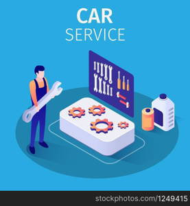 Professional Mechanic Car Service Advertisement Banner. Master Standing with Huge Spanner near Toolbox and Plastic Bottles with Working Auto Liquids for Change. Vector 3d Isometric Illustration. Professional Mechanic Car Service Advertisement