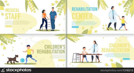 Professional Medical Stuff and Rehabilitation Service Trendy Flat Vector Horizontal Web Banners, Landing Pages Templates Set. Hospital Personnel Working with Adult and Little Patients Illustration