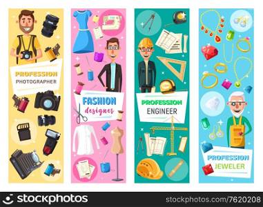 Professions and professional equipment banners of photographer, fashion designer, jeweler and construction engineer. Vector work tools photo camera and building plan and jewelry and tailoring scissors. Engineer, fashion tailor, jeweler and photographer