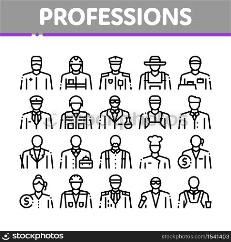 Professions People Collection Icons Set Vector. Policeman And Farmer, Fireman And Soldier, Businessman And Businesswoman, Barber And Builder Concept Linear Pictograms. Contour Illustrations. Professions People Collection Icons Set Vector