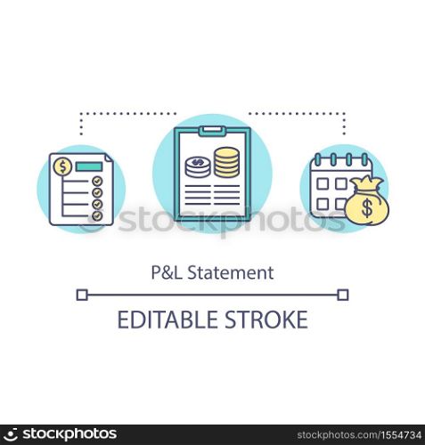 Profit and loss statement concept icon. Balance sheet for business analytics. Product management idea thin line illustration. Vector isolated outline RGB color drawing. Editable stroke. Profit and loss statement concept icon