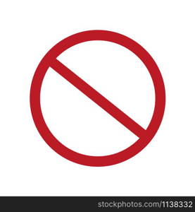 Prohibition sign. No sign. Stop sign Vector icon.