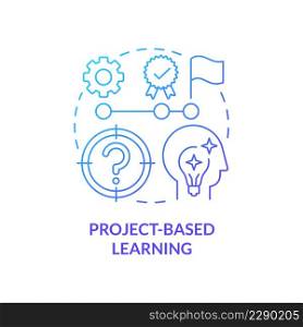 Project based learning blue gradient concept icon. Lifelong learning. Adult education theories and forms abstract idea thin line illustration. Isolated outline drawing. Myriad Pro-Bold fonts used. Project based learning blue gradient concept icon