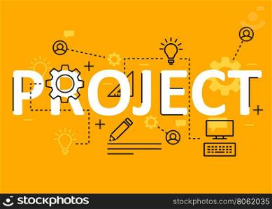 Project concept flat line design with icons and elements. Modern project concept vectors collection. Thin line flat design banners for website and mobile website, easy to use and highly customizable. Project concept lettering