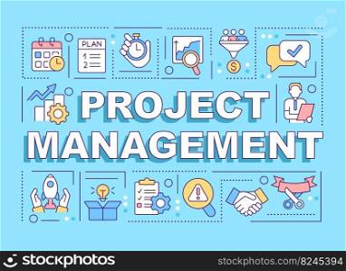 Project management word concepts blue banner. Strategy. Infographics with editable icons on color background. Isolated typography. Vector illustration with text. Arial-Black font used. Project management word concepts blue banner