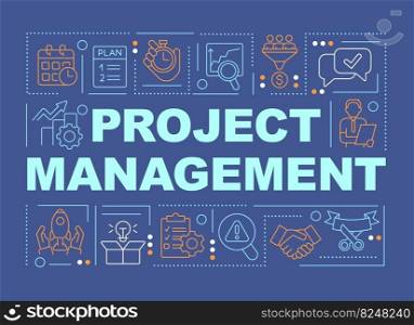 Project management word concepts dark blue banner. Strategy. Infographics with editable icons on color background. Isolated typography. Vector illustration with text. Arial-Black font used. Project management word concepts dark blue banner