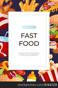 Promo flyer with fast food hot dog, pizza, soda, fries, burger. Street takeaway cafe, cooking, junk food. King size, classic american traditional cartoon snacks meals. Vector A4 banner, poster, menu