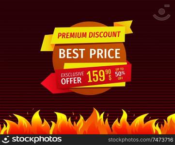 Promo illustration with fire flame, burning poster shopping tag emblem isolated. Best price offer premium discount up to 50 percent vector tag coupon. Promo Illustration with Fire Flame, Burning Poster