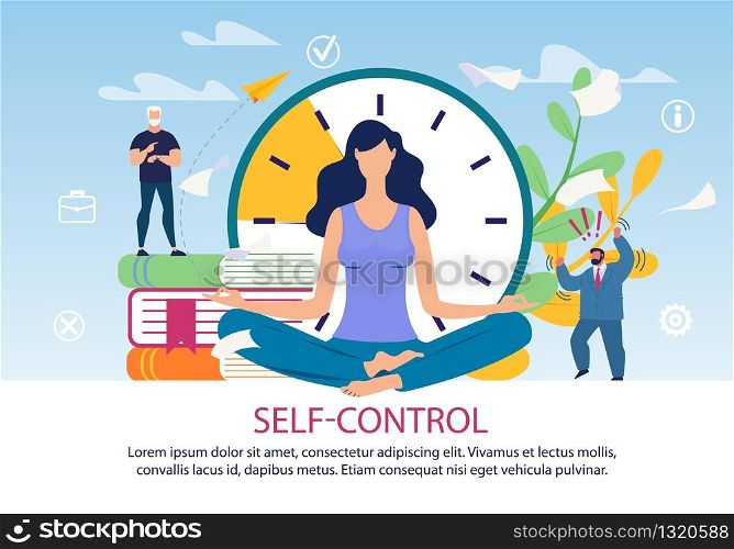 Prompt Flyer Inscription Self-control, Cartoon. Woman is Meditating While Sitting on Floor, next to her Boss in Dress, is Angry and Screaming, Man Points to Clock. Vector Illustration.