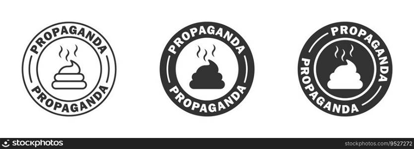 Propaganda st&. Fake news symbol. Shit logo. Flat vector illustration.