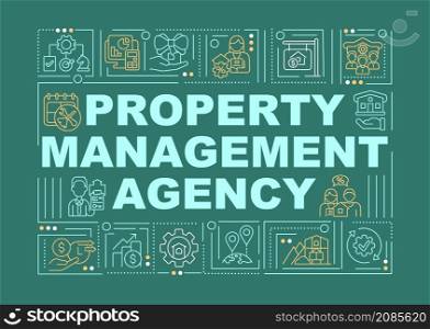 Property management agency word concepts green banner. Rental estate. Infographics with linear icons on background. Isolated typography. Vector color illustration with text. Arial-Black font used. Property management agency word concepts green banner