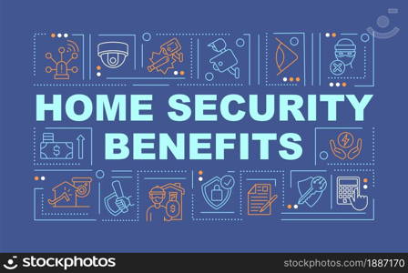 Property security benefits word concepts banner. Protect home and family. Infographics with linear icons on blue background. Isolated creative typography. Vector outline color illustration with text. Property security benefits word concepts banner