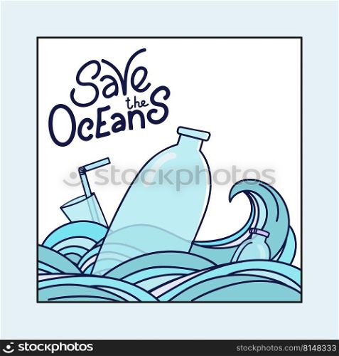 Protect ocean concept. Plastic garbage, bottle, plastic container, straws and cutlery in the ocean. Eco problem banner. Save the Oceans