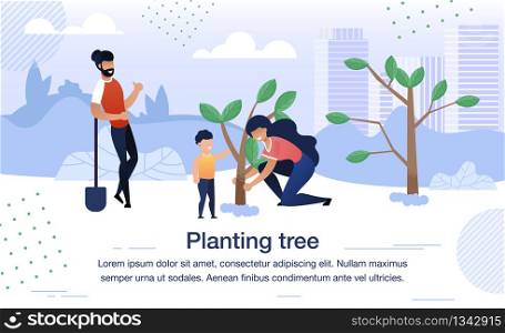 Protecting Nature, Clean Environment, Caring About Ecology Trendy Flat Vector Banner, Poster Template. Happy Family, Parents with Preschooler Son Planting Tree in City Park or Garden Illustration