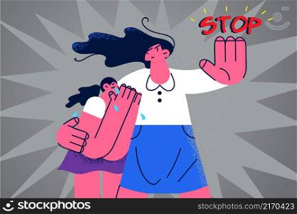 Protective mother hug comfort unhappy crying girl child show no hand gesture to school bullying. Serious mom caress embrace upset hurt little kid protect from discrimination. Vector illustration. . Protective mother hug crying unhappy small daughter