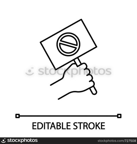 Protest banner in hand linear icon. Protester's or activist's hand. Thin line illustration. Demonstration, meeting. Protest placard. Contour symbol. Vector isolated outline drawing. Editable stroke. Protest banner in hand linear icon