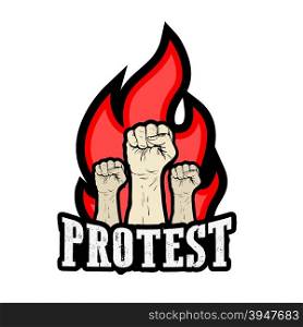 Protest poster, raised fist held in protest and fire flames. Grunge style vector illustration