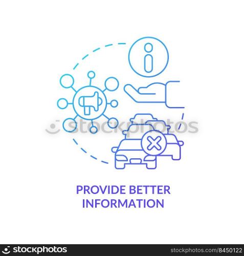 Provide better information blue gradient concept icon. Management. Reduction of overcrowding abstract idea thin line illustration. Isolated outline drawing. Myriad Pro-Bold fonts used. Provide better information blue gradient concept icon