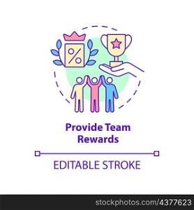 Provide team rewards concept icon. Motivation for employees abstract idea thin line illustration. Isolated outline drawing. Editable stroke. Roboto-Medium, Myriad Pro-Bold fonts used. Provide team rewards concept icon